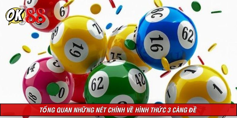 Đôi nét chính giới thiệu về thể thức 3 càng đề