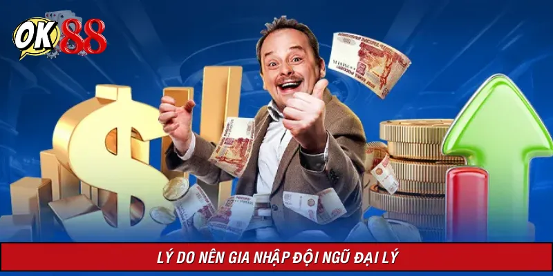 Quyền lợi để bạn phải trở thành đại lý ngay hôm nay