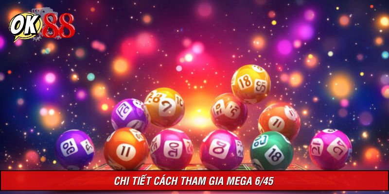 Quy trình từ A đến Z cách tham gia mega trên nền tảng