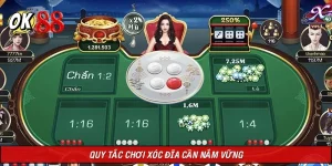 Quy Tắc Chơi Xóc Đĩa Cần Nắm Vững Tăng Tỷ Lệ Win