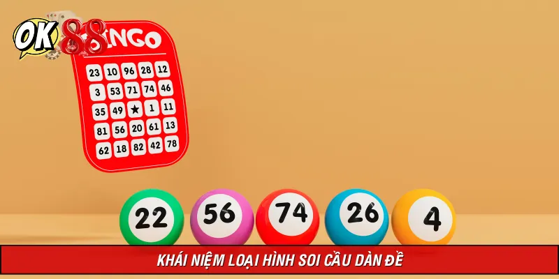 Định nghĩa về cách soi cầu dàn đề