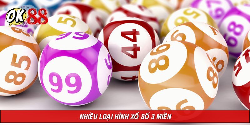 Nhiều tùy chọn chơi xổ số 3 miền kiếm lời