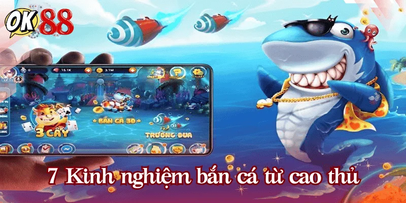 cach-choi-ban-ca-online-tu-cao-thu
