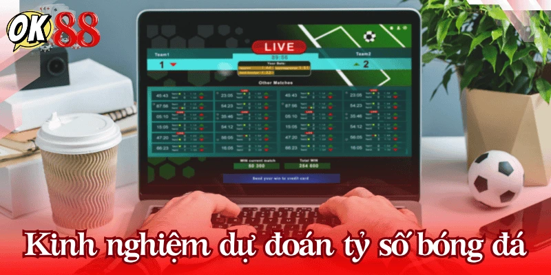 kinh-nghiem-du-doan-ty-so-bong-da-cao-thu