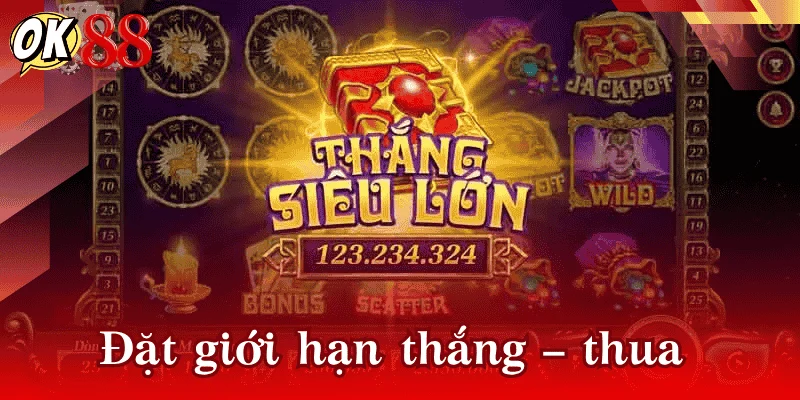 meo-choi-no-hu-dat-gioi-han-thang-thua