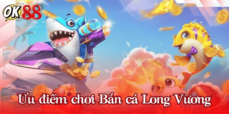 uu-diem-ban-ca-long-vuong