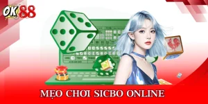 Mẹo Chơi Sicbo Online – Bí Quyết Thắng Lớn Từ Cao Thủ